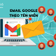 Email google theo tên miền – giải pháp tiếp cận tối ưu cho doanh nghiệp